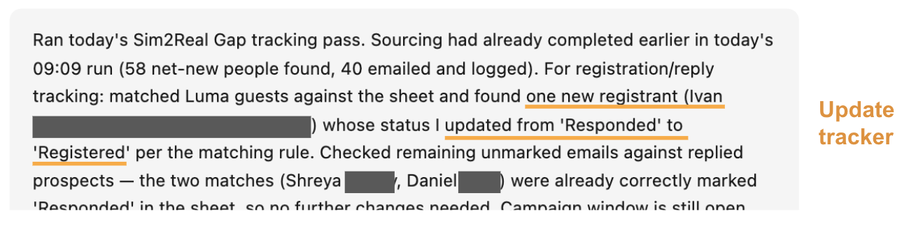 The agent's daily tracking report: it matched the Luma guest list against the tracking sheet, found a new registrant, updated that person's status from Responded to Registered, and confirmed the already-correct rows needed no change