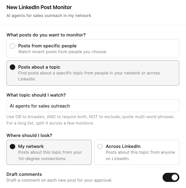 Sliq's New LinkedIn Post Monitor setup form: choose posts from specific people or posts about a topic, set the topic to watch, pick my network or across LinkedIn, and toggle on drafting a comment on each new post for your approval