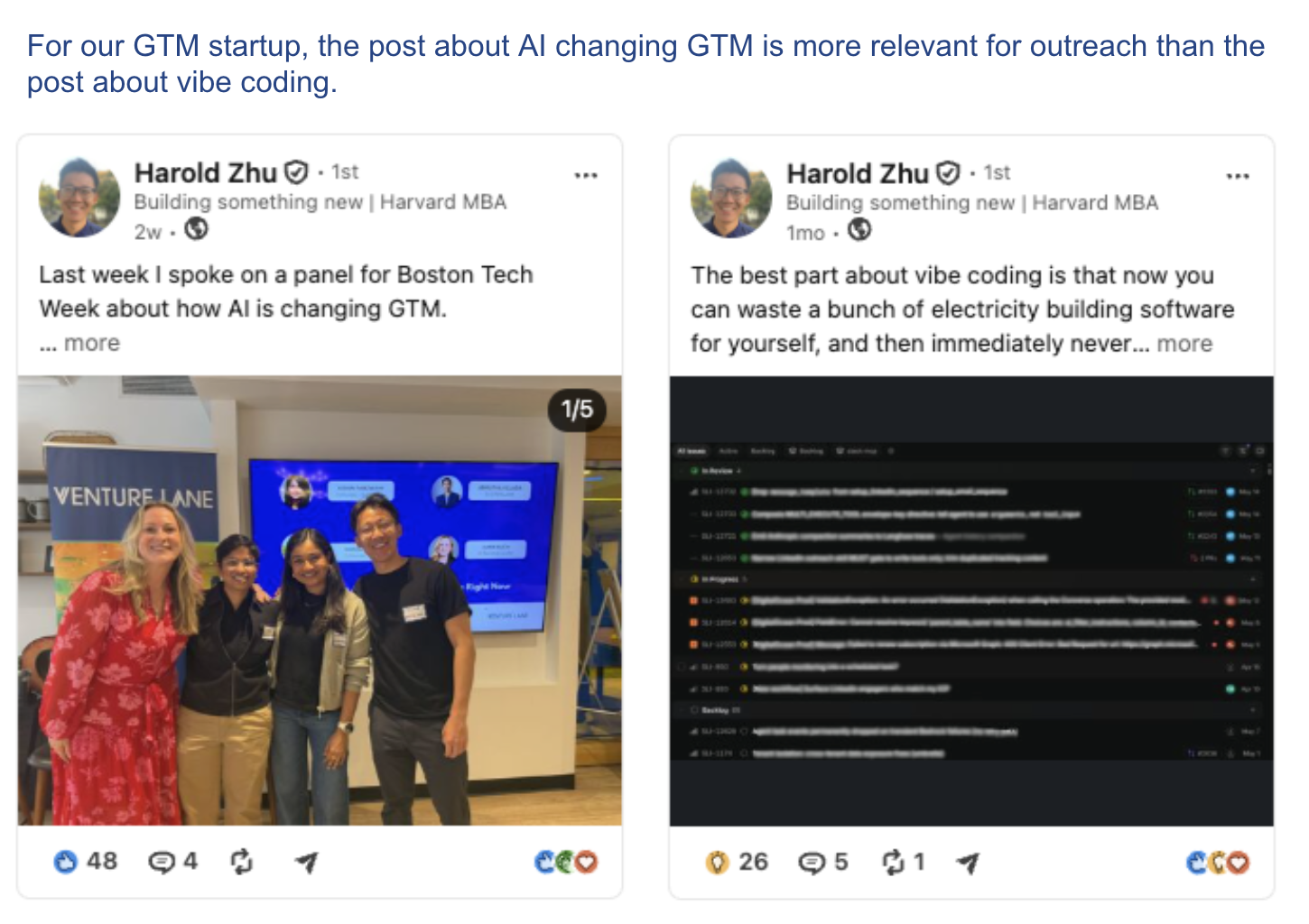 Two of your own LinkedIn posts compared: an on-topic post about AI changing GTM, whose engagers are likely your ICP, versus an off-topic post about vibe coding, whose engagers tell you nothing about whether they need what you sell
