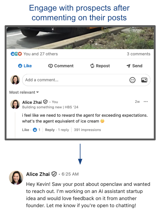 Commenting on a prospect's LinkedIn post, then following up with a connection message that references that exact post so you're a familiar face by the time you reach out