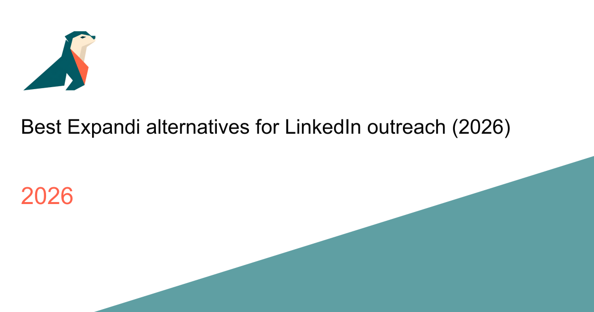 Best Expandi alternatives for LinkedIn outreach (2026)